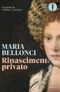 Rinascimento privato, copertina del romanzo di Maria Bellonci